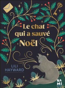 Le chat qui a sauvé Noël Lili Hayward